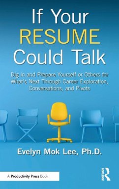 If Your Resume Could Talk - Lee, Evelyn Mok