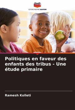 Cover Politiques en faveur des enfants des tribus - Une étude primaire