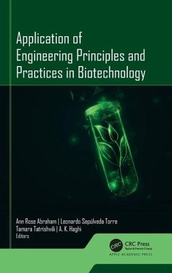 Application of Engineering Principles and Practices in Biotechnology