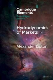 Hydrodynamics of Markets - Lipton, Alexander