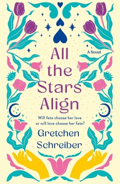 All the Stars Align - Schreiber, Gretchen