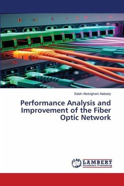 Performance Analysis and Improvement of the Fiber Optic Network - Alabady, Salah Abdulghani