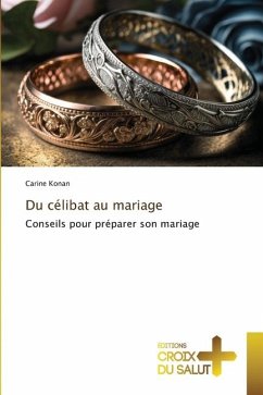 Du célibat au mariage - Konan, Carine