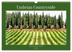 Umbrian Countryside (Wall Calendar 2025 DIN A3 landscape), CALVENDO 12 Month Wall Calendar - Berry-Lound, Dorothy