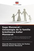 Saga Monnerat : Généalogie de la famille brésilienne Koller Monnerat