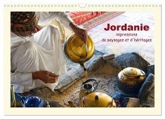Jordanie - impressions de paysages et d'héritages (Calendrier mural 2025 DIN A3 vertical), CALVENDO calendrier mensuel - Iliopoulou, Lena