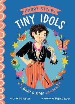 Harry Styles: A Baby's First Biography - Forester, J D
