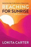 Reaching for Sunrise (eBook, ePUB)