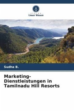 Marketing-Dienstleistungen in Tamilnadu Hill Resorts - B., Sudha