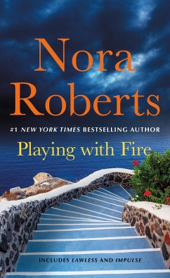 Playing with Fire: 2-In-1: Lawless and Impulse - Roberts, Nora