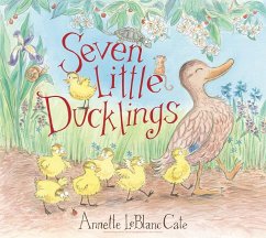 Seven Little Ducklings - Cate, Annette Leblanc