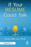 If Your Resume Could Talk If Your Resume Could Talk