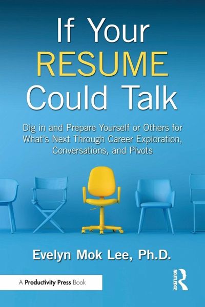 If Your Resume Could Talk If Your Resume Could Talk