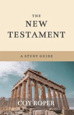 The New Testament (eBook, ePUB) - Roper, Coy D.