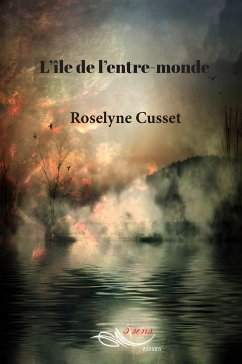 L'île de l'entre-monde (eBook, ePUB) - Cusset, Roselyne