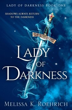 Lady of Darkness - Roehrich, Melissa K.