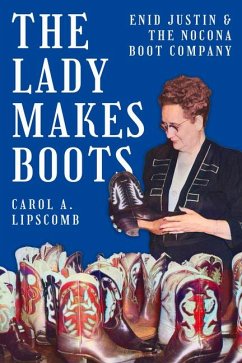 The Lady Makes Boots - Lipscomb, Carol A