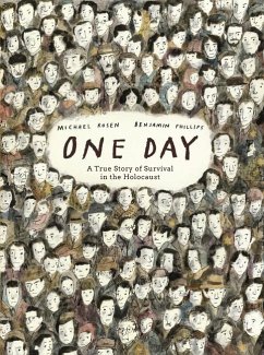 One Day: A True Story of Survival in the Holocaust - Rosen, Michael