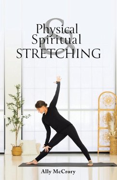 Physical and Spiritual Stretching - McCrory, Ally