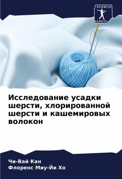 Cover Issledowanie usadki shersti, hlorirowannoj shersti i kashemirowyh wolokon
