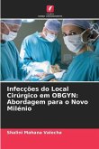 Infecções do Local Cirúrgico em OBGYN: Abordagem para o Novo Milénio