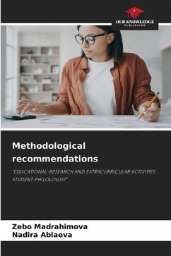 Methodological recommendations - Madrahimova, Zebo;Ablaeva, Nadira