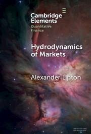 Hydrodynamics of Markets - Lipton, Alexander