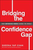 Bridging the Confidence Gap Bridging the Confidence Gap