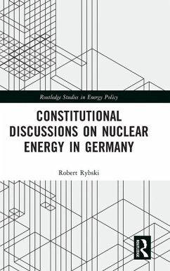 Constitutional Discussions on Nuclear Energy in Germany - Rybski, Robert