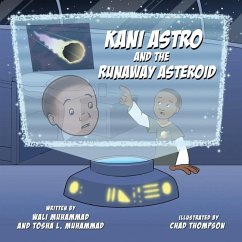 Kani Astro and the Runaway Asteroid - Muhammad, Wali; Muhammad, Tosha