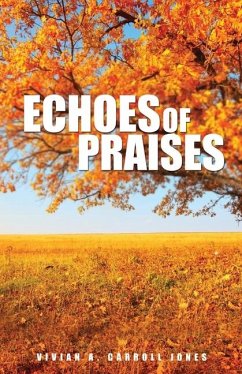 Echoes of Praises - Carroll Jones, Vivian A