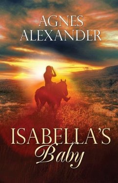 Isabella's Baby - Alexander, Agnes