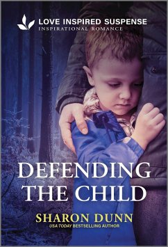 Defending the Child - Dunn, Sharon