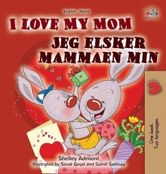 I Love My Mom (English Norwegian Bilingual Book for Kids) - Admont, Shelley; Books, Kidkiddos