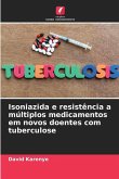 Isoniazida e resistência a múltiplos medicamentos em novos doentes com tuberculose