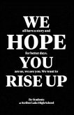 We Hope You Rise Up