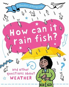 A Question of Geography: How Can it Rain Fish? - Gifford, Clive