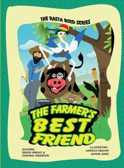 The Farmer's Best Friend - Wright, Simion; Anderson, Sashana