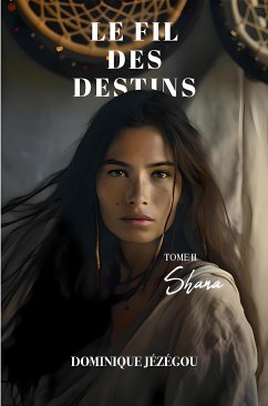 Le fil des destins - Tome 2 (eBook, ePUB) - Jézégou, Dominique