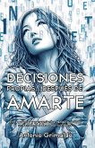 Decisiones Propias... Después De Amarte