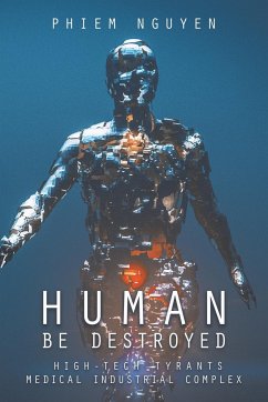 Human Be Destroyed - Nguyen, Phiem