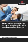 Periodontal disease and its interrelationship with cardiovascular disease
