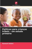 Políticas para crianças tribais - um estudo primário