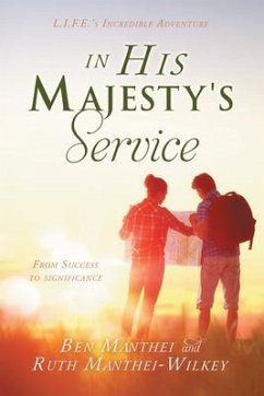 In His Majesty's Service (eBook, ePUB) - Ben Manthei; Ruth Manthei-Wilkey