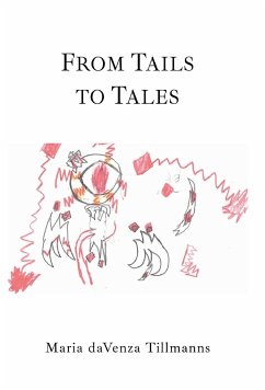 From Tails to Tales - Davenza Tillmanns, Maria