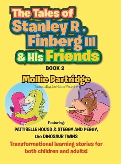 THE TALES OF STANLEY R. FINBERG III and HIS FRIENDS BOOK 2 - Partridge, Mollie