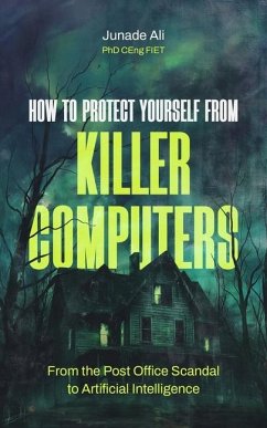 How to Protect Yourself from Killer Computers - Ali Fiet, Junade