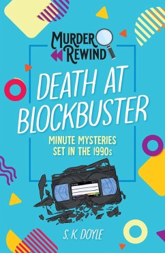 Murder Rewind: Death at Blockbuster - Doyle, S. K.