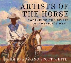 Artists of the Horse - Brady, Heidi; White, Scott