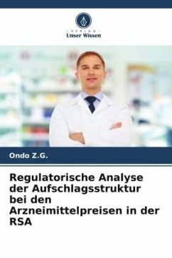 Regulatorische Analyse der Aufschlagsstruktur bei den Arzneimittelpreisen in der RSA - Z.G., Ondo